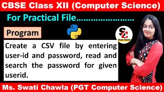 Create a CSV file by entering user-id and password, read and search the password for given userid