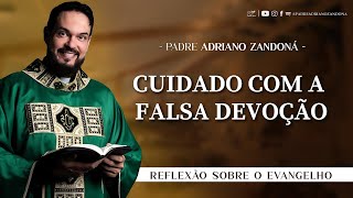 Homilia Diária | Liturgia de Hoje |Palavra do Dia - Padre Adriano Zandoná