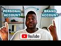 How to Move Your Personal YouTube Channel to a Brand Account [2024]