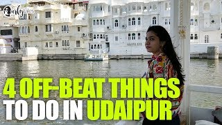 Top 4 Things You Should Do in Udaipur - The Venice Of The East | Curly Tales