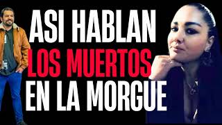 💀😱 SOY EMBALSAMADORA Y LOS MUERTOS ME REVELARON SUS SECRETOS MÁS OSCUROS 🕯️👻 | CON ESTEBAN CRUZ