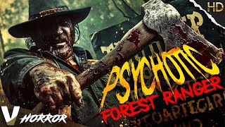PSYCHOTIC FOREST RANGER | FULL HD SLASHER HORROR MOVIE | SCARY FILM ENGLISH |  V