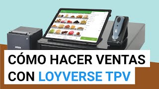 Cómo Hacer Ventas con Loyverse TPV