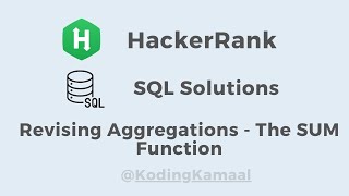 Revising Aggregations - The Sum Function || HackerRank SQL Solution
