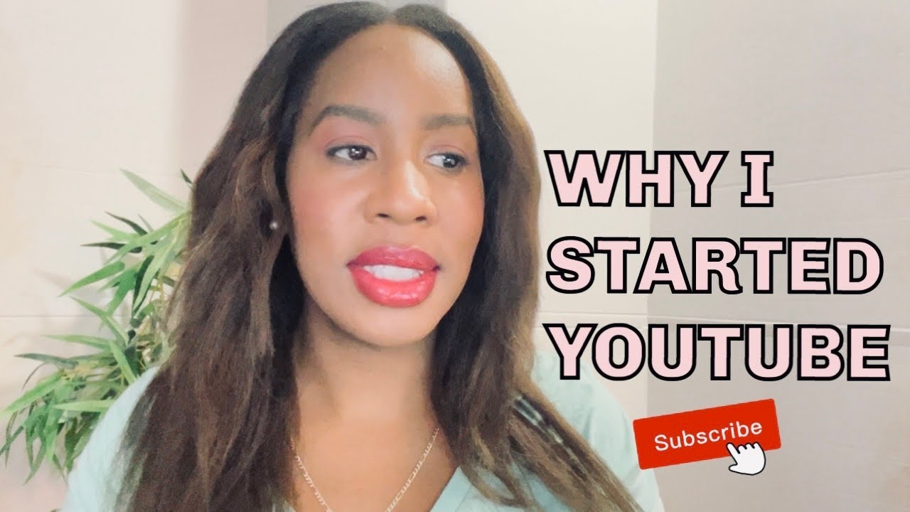 Why I Started Youtube