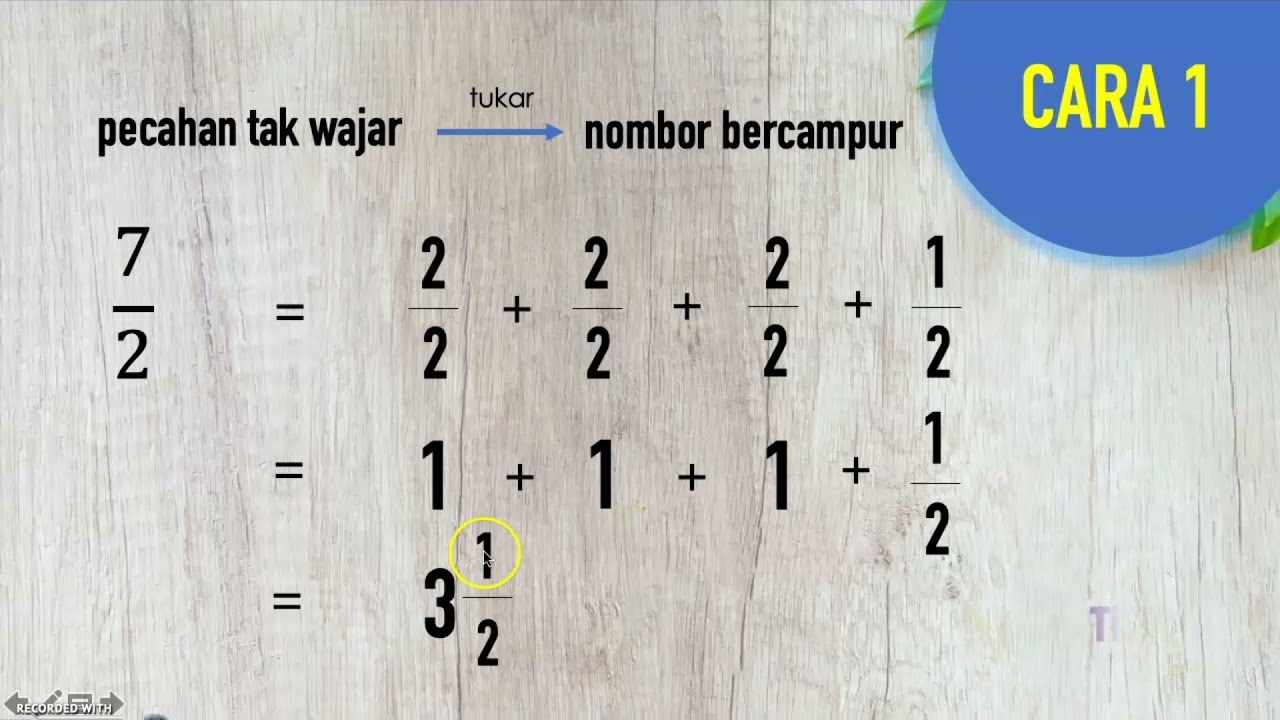 MATEMATIK TAHUN 4 | Menukar Pecahan Tak Wajar Kepada Nombor Bercampur ...