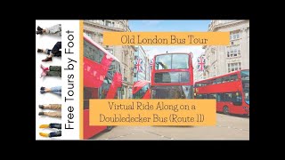 London Bus Tour: Double Decker Red Bus 11 Sightseeing Route