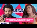 Sushant Divgikr | Part 2 |  Receiving death threats, coming out of depression & more | Episode #13