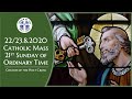 Catholic Mass Live Online 21st Sunday in Ordinary Time - 22/23 Aug 2020 - LIVESTREAM