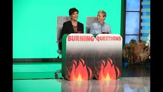 Kris Jenner Answers 'Ellen’s Burning Questions'