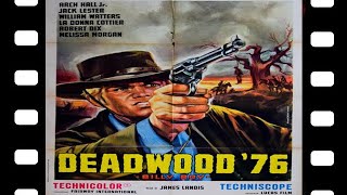 Deadwood 76 1965 Full Movie Staring Arch Hall Jr. Jack Lester La Donna Cottier Western Drama