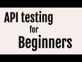 API testing for Beginners with Real Project Examples