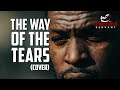 THE WAY OF THE TEARS - VIRAL NASHEED VOCAL ONLY COVER