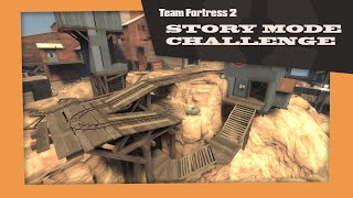 TF2 Story Mode Challenge Part 2 - Upward and away!