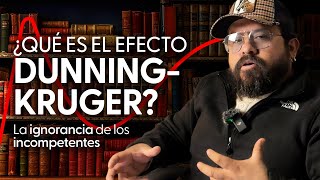 ¿Por qué cuando MENOS sabemos, MÁS creemos saber?