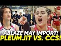 Pleumjit & Wilavan MAEEXPERIENCE ang PVL!, Coaches ng Est Cola!, Kurashiki may IMPORT din!