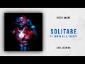 Gucci Mane - Solitare Ft. Migos & Lil Yachty (Evil Genius)