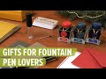 Gifts for Fountain Pen Lovers