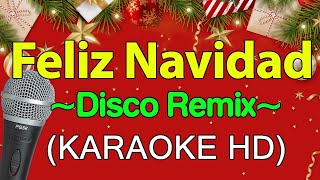 Feliz Navidad (Disco Remix) - KARAOKE HD