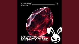 Mighty Time (Extended Mix)