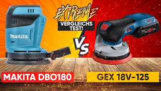 🔥EXZENTERSCHLEIFER Makita vs Bosch im Extremtest😱 - DBO180 vs GEX 18V-125 - Vergleichstest