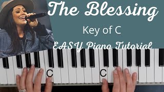 The Blessing (Key of C)//EASY Piano Tutorial