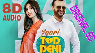 Yarri Tod Deni Surjit Bhullar 8d Song | Surjit Bhullar| (USE 🎧 EARPHONES)|Latest Punjabi Song 2020