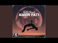 Amor Fati (Extended Mix)