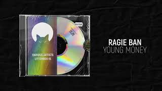 Ragie Ban - Young Money