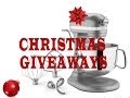 WIN KITCHEN AID MIXER AND COOKIE DECORATING TOOLS, CHRISTMAS GIVEAWAY