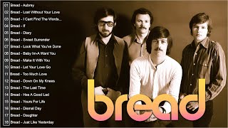 Bread Greatest Hits Full Album - Bread Best Songs Of All Time - Bread New Playlist