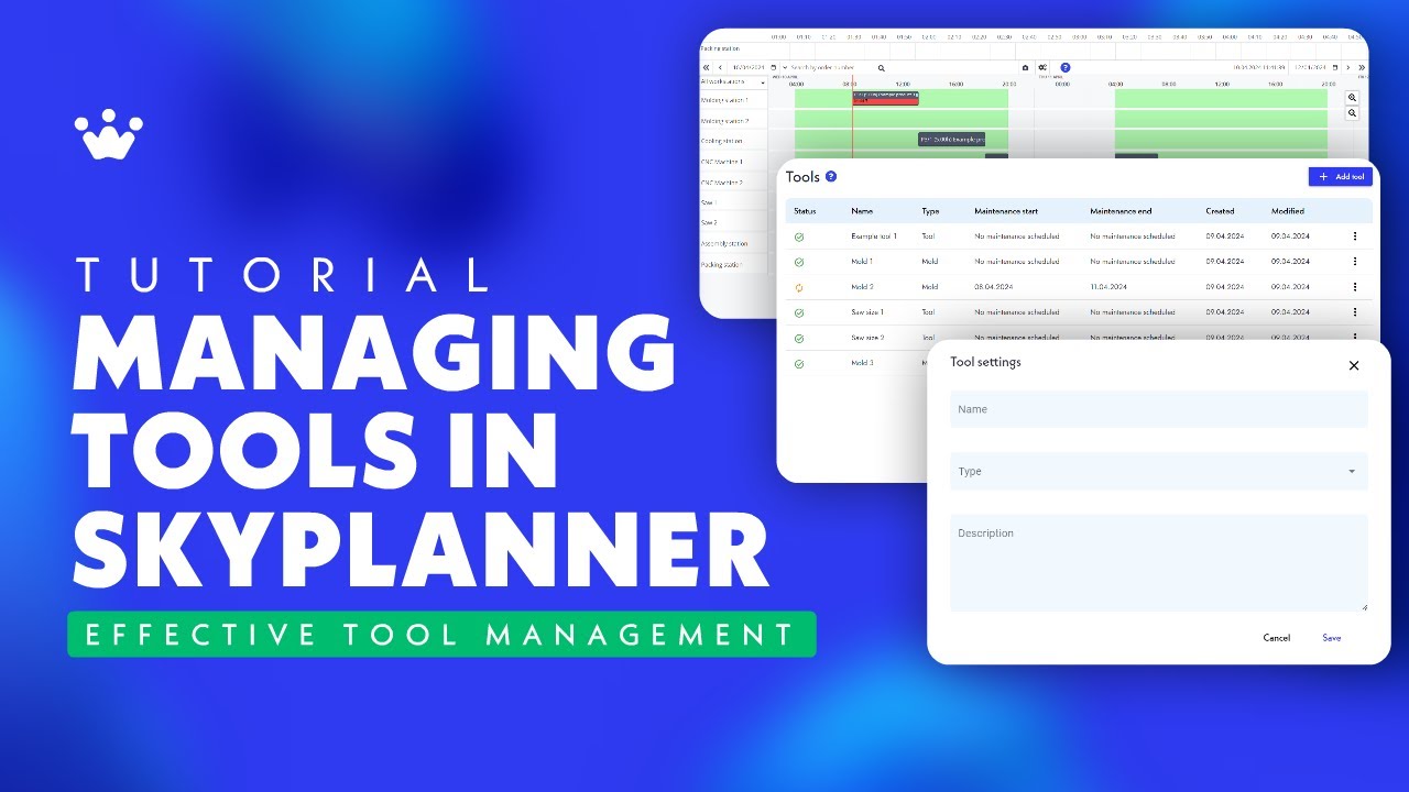 Tool Management In Skyplanner Boost Efficiency In Your Production