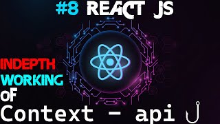 React Context API Explained Simplify State Management in React JS Advanced Guide #8 #coding