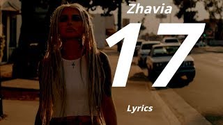 Zhavia - 17  Lyrics