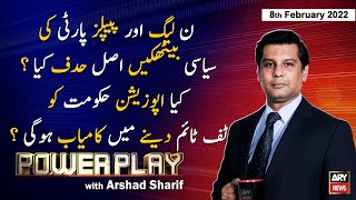 Power Play | Arshad Sharif  | ARY News | 8 February 2022