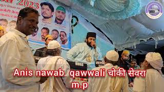ANIS NAWAB NEW QAWWALI #anisnawabqawwali
