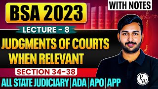Judgement of Court of Justice When Relevant BSA 2023 | Section 34-38 | Lecture-8 | Judiciary By PW