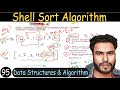 95 - Shell Sort Algorithm - Explained | Data Structure