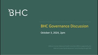 20241003  Behavioral Health Consortium (BHC) Governance Meeting  - 2pm, Jefferson County, WA