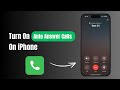 How to Turn On Auto Answer Calls On iPhone?