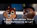 O Sonic Feio salvou Tico e Teco: Defensores da Lei? - Animagic #01