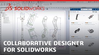 Collaborative Designer for SOLIDWORKS