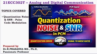 Quantization Noise/Error - SNR in PCM / Quantization Error for Uniform Quantizer