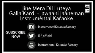 Jine Mera Dil Luteya Gallan Kardi Karaoke Instrumental Karaoke with lyrics | Clean Karaoke