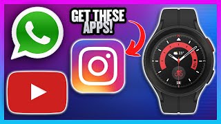 How To Get Any App On Your Samsung Galaxy Watch 5 And Watch 5 Pro