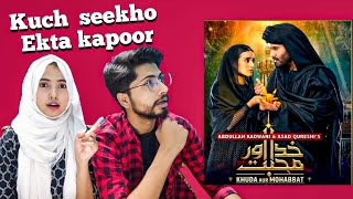 Reacting to khuda or mohabbat OST | Rahat Fateh Ali khan | Feroz Khan | Iqra Aziz | Indian reaction