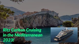 Ritz Carlton Yacht Collection Releases 2023 Mediterranean Itineraries