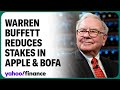 Decoding Warren Buffett's stake reductions in Apple, BofA