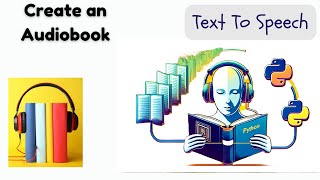 How to convert Text to Speech? | Create Audiobook using Python | Step by step guide | Easy Tutorial