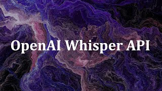 OpenAI Whisper API 字幕生成 使用方法 价格分析 优化策略 实现语音快速转译成文本｜语音翻译 制作字幕